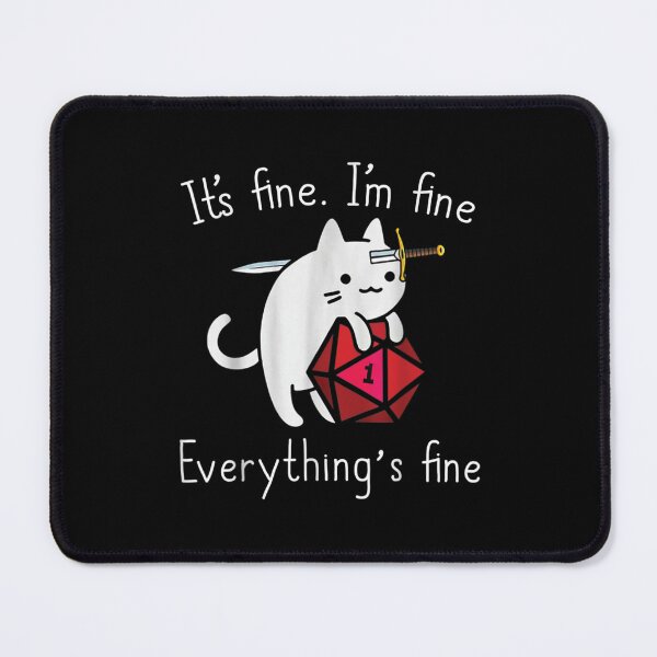 Item preview, Its Fine Im Fine Everything Is Fine Funny Meme Cat Gift designed and sold by zacben.