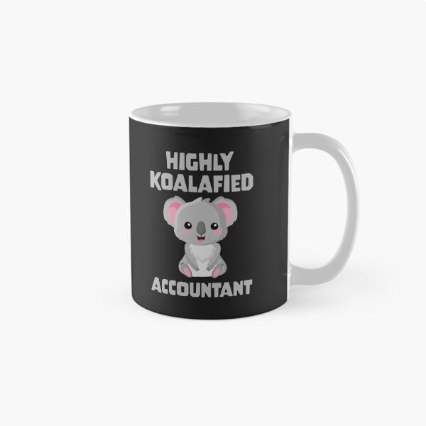 Item preview, Highly Koalafied Accountant designed and sold by PaulSDesign.