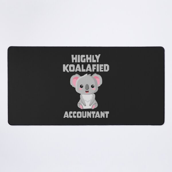 Item preview, Highly Koalafied Accountant designed and sold by PaulSDesign.
