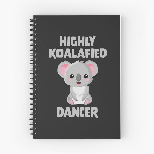 Item preview, Highly Koalafied Dancer designed and sold by PaulSDesign.