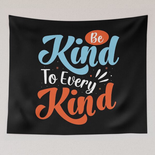 Item preview, Be kind to every kind designed and sold by TrendZ Style.