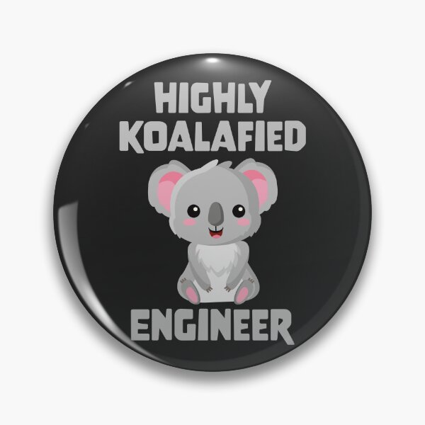 Item preview, Highly Koalafied Engineer designed and sold by PaulSDesign.