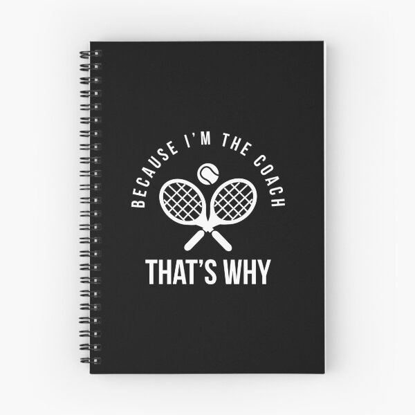 Item preview, Because I'm the coach that's why - Funny tennis coach  designed and sold by Theleochick.