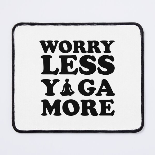 Item preview, Worry less yoga more designed and sold by TrendZ Style.
