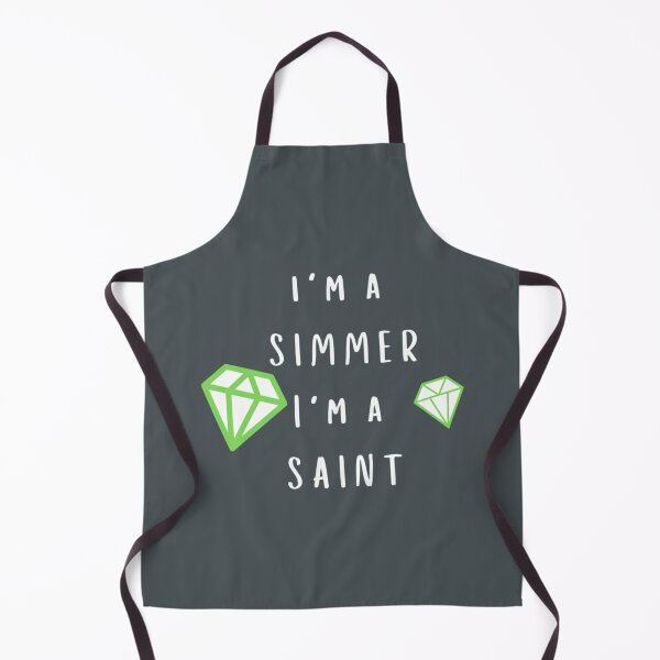 Item preview, I_m a Simmer I_m a Saint designed and sold by OpasMarc.