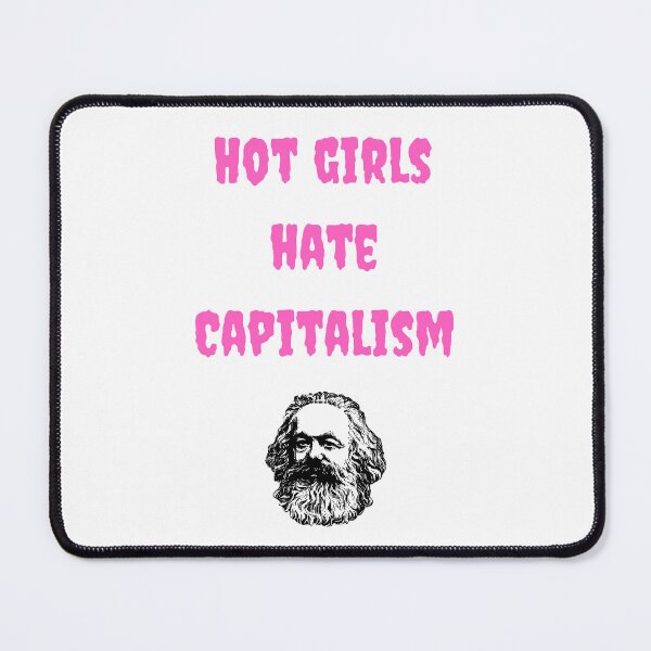 Item preview, Hot Girls Hate Capitalism designed and sold by kellchu.