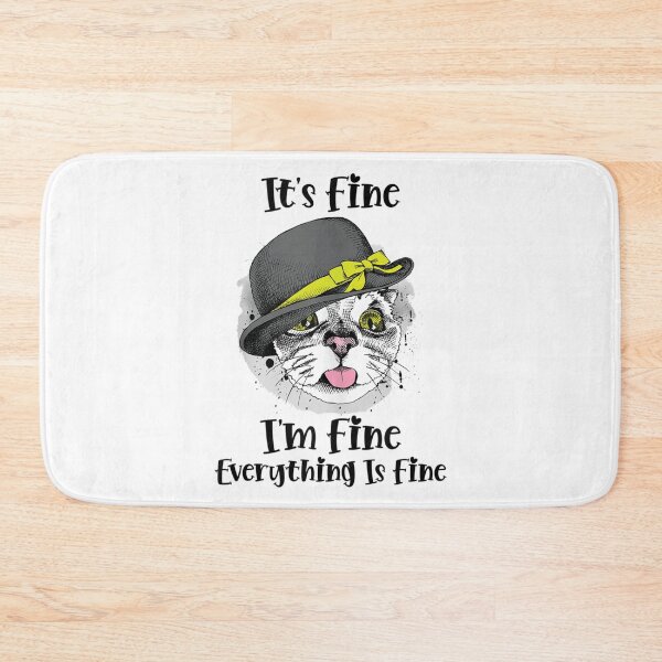 Item preview, Its Fine Im Fine Everything Is Fine Christmas Funny Cat, Funny  Women designed and sold by zacben.
