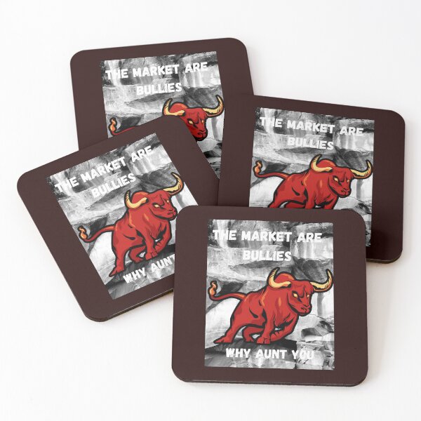Item preview, THE MARKET ARE BULLIES WHY AUNT YOU. designed and sold by marie1919.