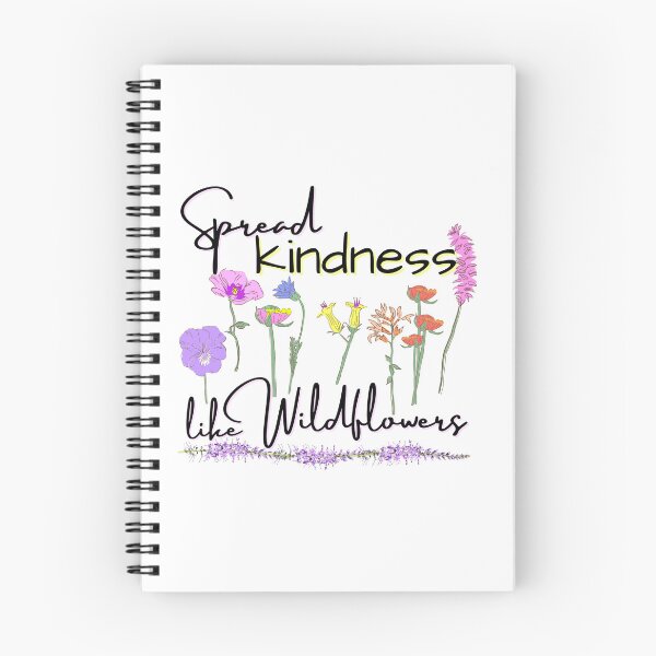 Item preview, Spread kindness like wild flowers  designed and sold by Vicsdesignsart.