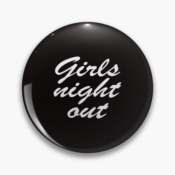 Item preview,  girls night out designed and sold by justplainwords.