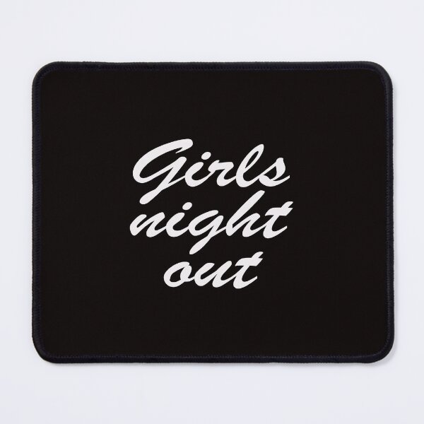 Item preview, girls night out designed and sold by justplainwords.