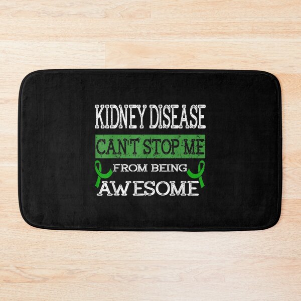 Item preview, Kidney Disease Can't Stop Me From Being Awesome  designed and sold by jennifera11.