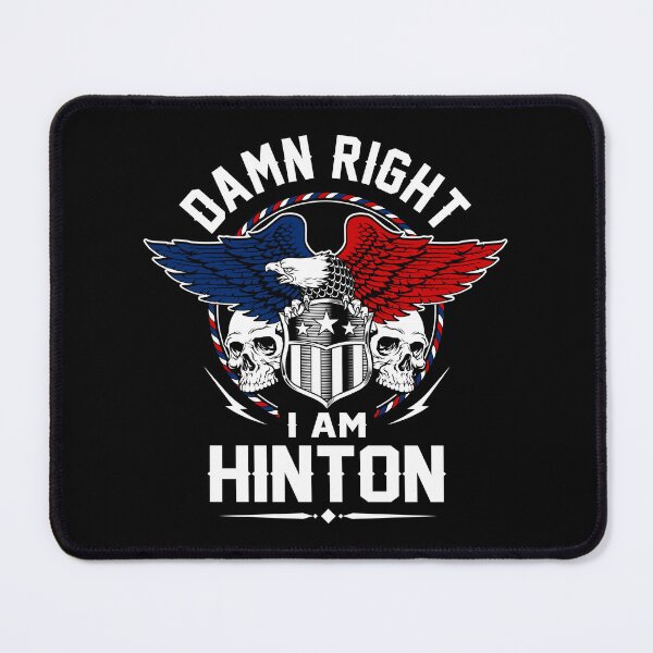 Item preview, Hinton Name T Shirt - Damn Right I Am Hinton Gift Item Tee designed and sold by artiagasonya.