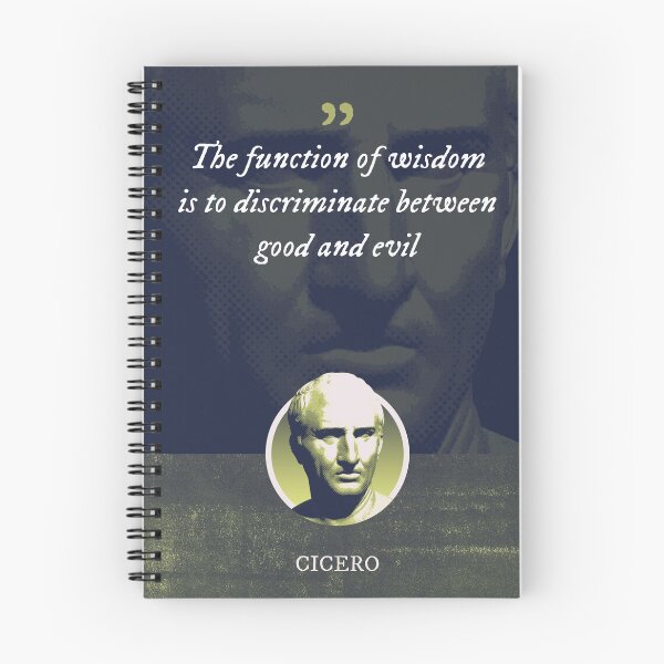 Item preview, Marcus Tullius Cicero - The function of wisdom is to discriminate between good and evil designed and sold by Syahrasi.