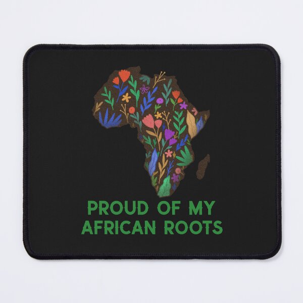 Item preview, Proud Of My African Roots designed and sold by Salimah Haji.