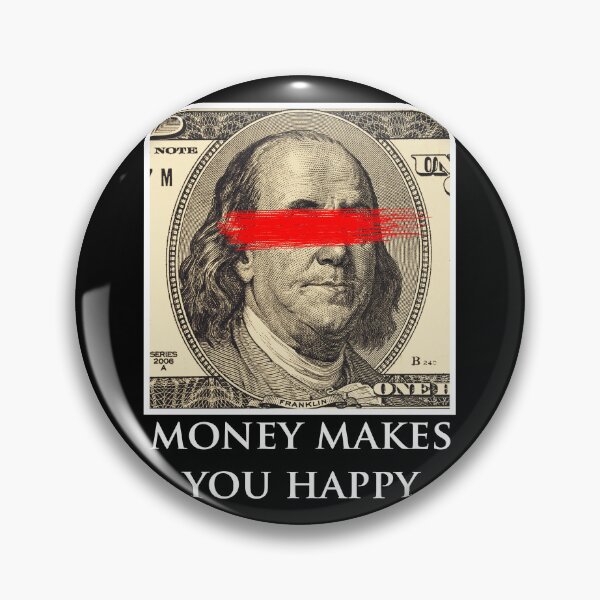 Item preview, Money makes you happy designed and sold by Jabaroni.
