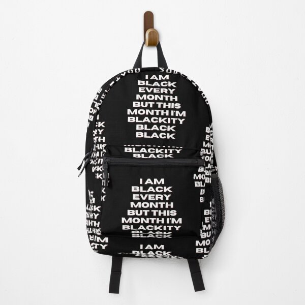 Item preview, I am black every month but this month I'm blackity black black designed and sold by DareDreams.