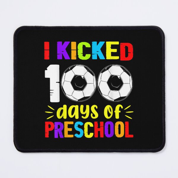 Item preview, I Kicked 100 Days Happy 100th Day Soccer Preschool  designed and sold by jennifera11.