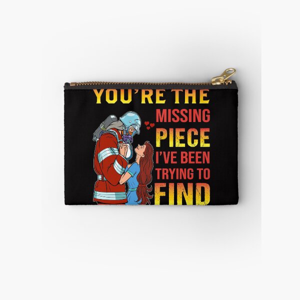 Item preview, Firefighter You're The Missing Piece I've Been Trying To Find designed and sold by verdecuddly.