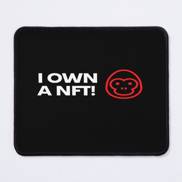 Item preview, I OWN A NFT! designed and sold by TheUrbanSpace.