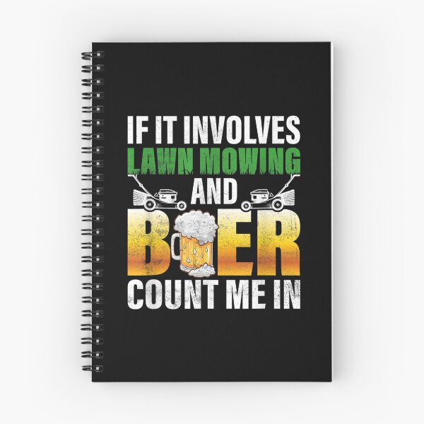 Item preview, If It Involves Lawn Mowing And Beer Count Me In Caretaker  designed and sold by jennifera11.