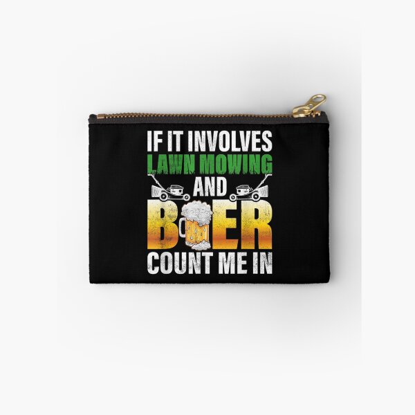 Item preview, If It Involves Lawn Mowing And Beer Count Me In Caretaker  designed and sold by jennifera11.