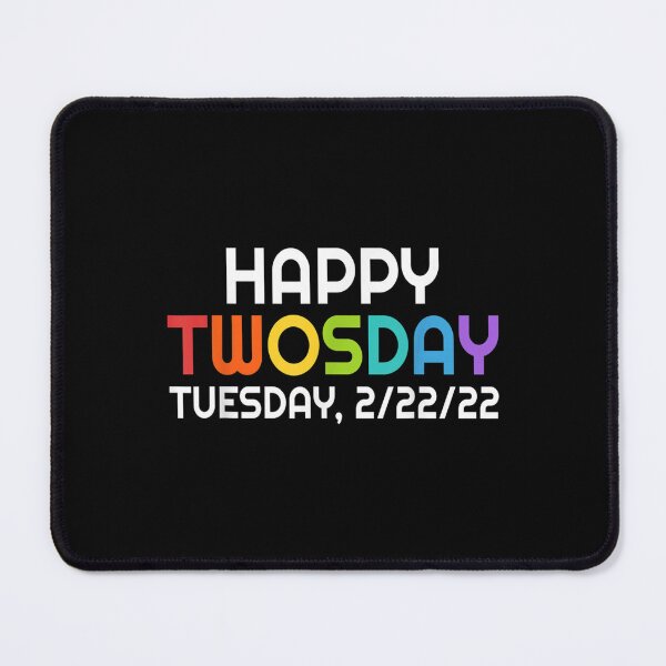 Item preview, Happy Twosday Tuesday 2 22 22 22nd February 2022 Teacher designed and sold by jennifera11.