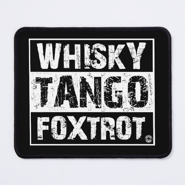 Item preview, Whisky Tango Foxtrot designed and sold by DuckinFunny.