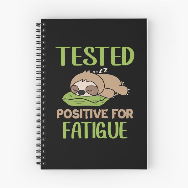 Item preview, Tested positive for fatigue designed and sold by BeilMaro.