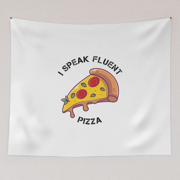 Item preview, I Speak Fluent Pizza designed and sold by CoolThingss.