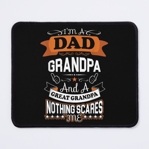 Item preview, I'm A Dad Grandpa Great Nothing Scares Me  designed and sold by jennifera11.