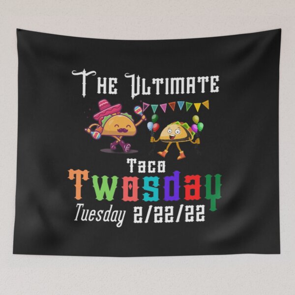 Item preview, The Ultimate Taco Twosday Tuesday 2-22-22,Funny Drinking Gift designed and sold by anas667.