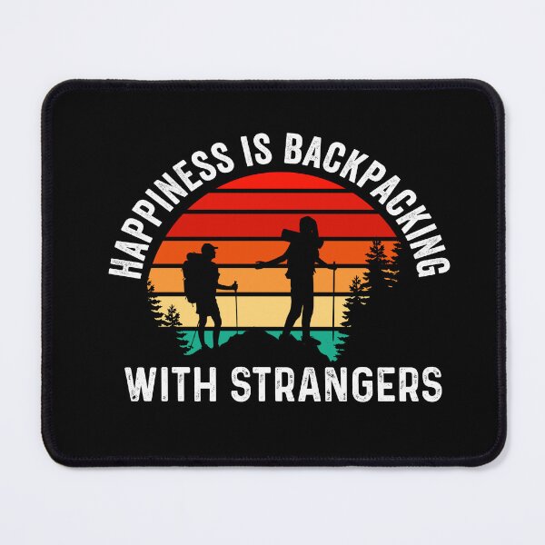 Item preview, Funny Backpacking quote, Happiness Is Backpacking With Strangers Vintage Design, Hiking Cool Backpacking  designed and sold by Fleyshop.