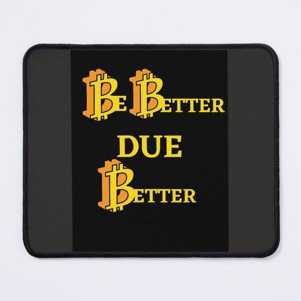 Item preview, BE BETTER DUE BETTER. designed and sold by marie1919.