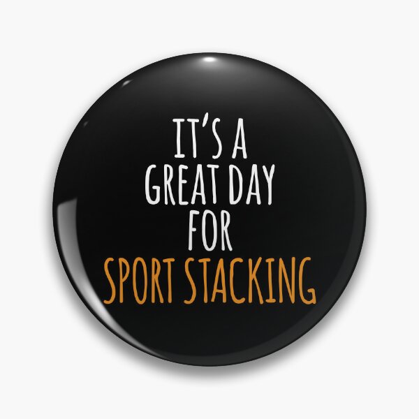 Item preview, It's a Great Day for Sport Stacking designed and sold by kindxinn.