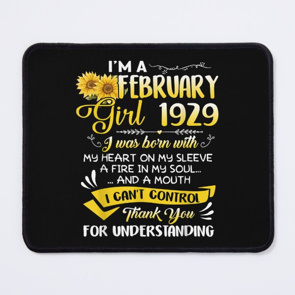 Item preview, I'm A February Girl 1929 Sunflower 93rd Birthday  designed and sold by jennifera11.