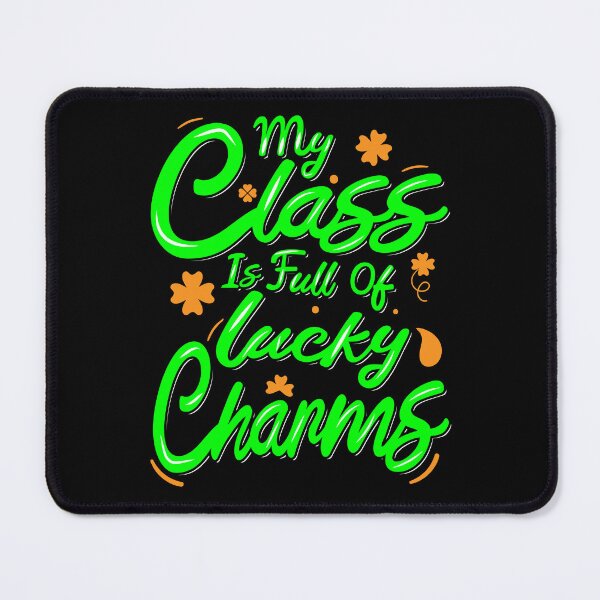 Item preview, My Class is Full of Lucky Charms- Lucky Teacher designed and sold by Artisan   Kimo.