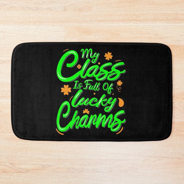 Item preview, My Class is Full of Lucky Charms- Lucky Teacher designed and sold by Artisan   Kimo.