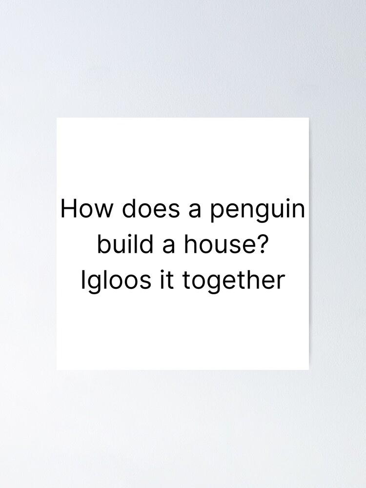 "Dad Joke 9, Penguin" Poster for Sale by SekoJokes Redbubble