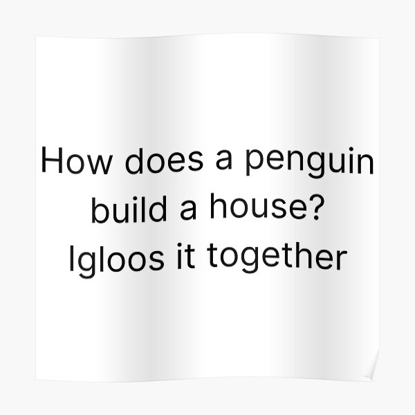 "Dad Joke 9, Penguin" Poster for Sale by SekoJokes Redbubble