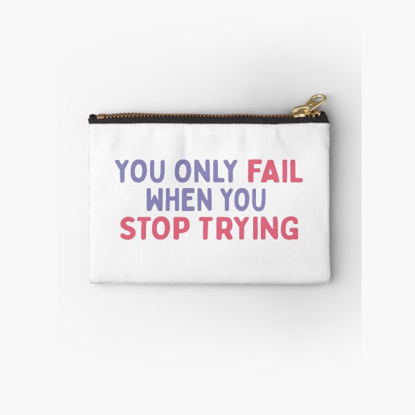 Item preview, You Only Fail When You Stop Trying  designed and sold by MOONINSPIRATION.