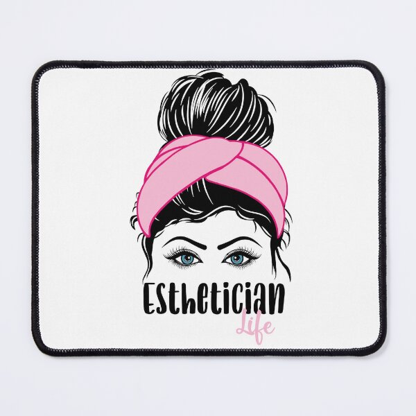 Item preview, Esthetician Life Messy Bun designed and sold by ItsaMomThingLLC.