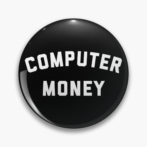 Item preview, Computer Money - college style designed and sold by heyluckyseven.