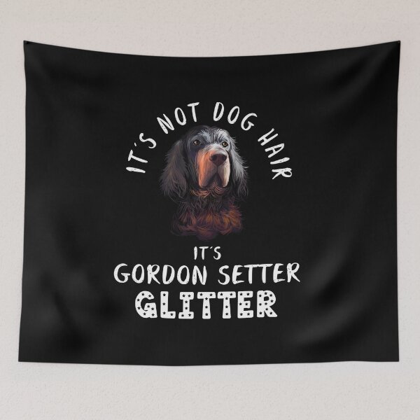 Item preview, It's not dog hair it's GORDON SETTER glitter funny dog quote designed and sold by theshirtinator.