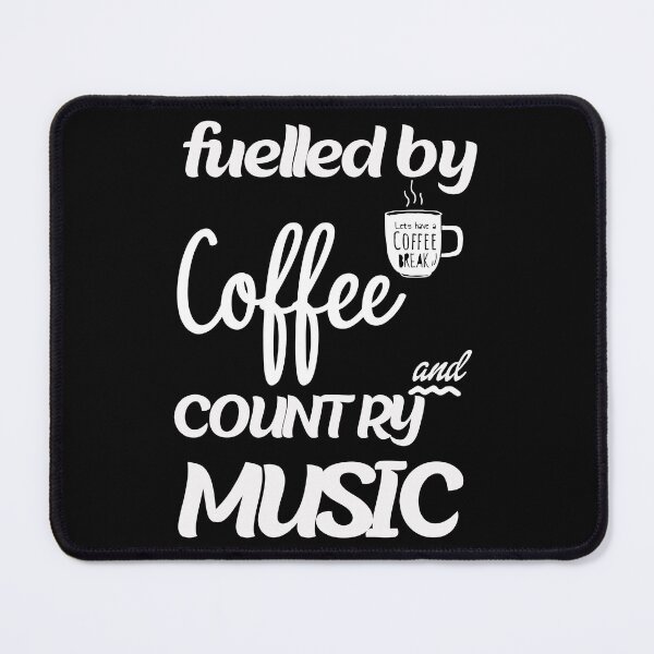 Artikelvorschau, Kopie von Fueled By Fueled By Coffee And Country Music entworfen und verkauft von Quotes ⭐⭐⭐⭐⭐.