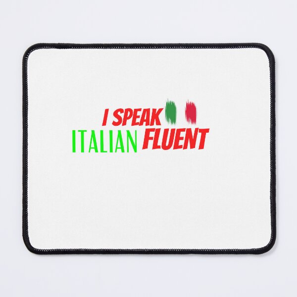 Item preview, i speak fluent italian, italian t-shirts,italian flag. designed and sold by LOUDsky.