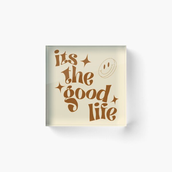 Item preview, It’s the good life  designed and sold by Lavannya.