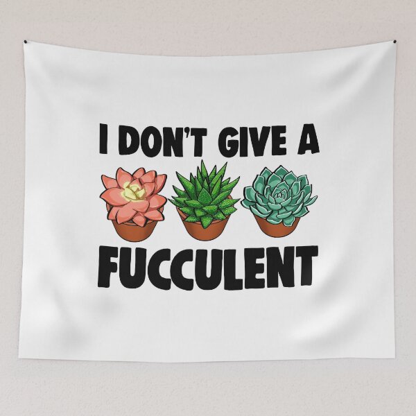 Item preview, I Don't Give A Fucculent Cactus designed and sold by Bendthetrend.