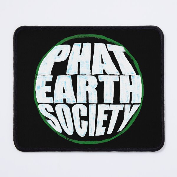Item preview, Phat Earth Society designed and sold by liberatoryart.