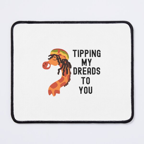 Item preview, Tipping My Dreads To You, Hair Mantra designed and sold by SportyDogShop.